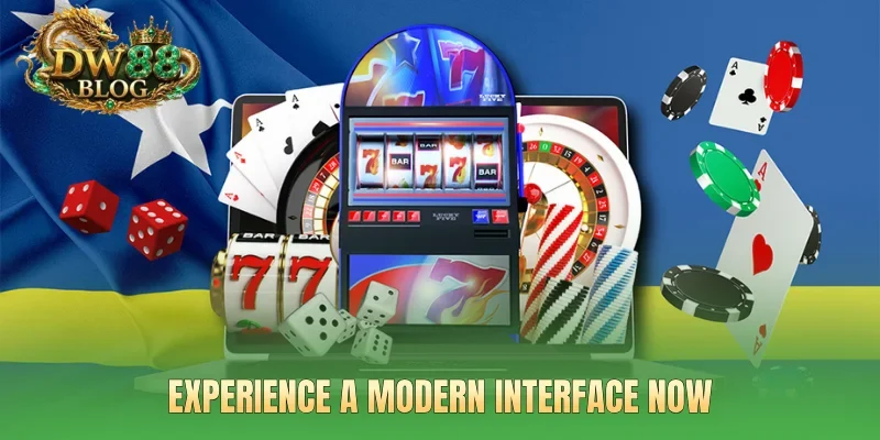 Experience a modern interface now