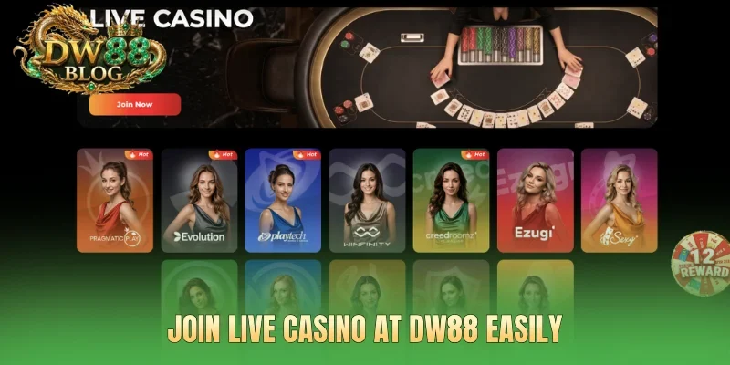 Join live casino at DW88 easily
