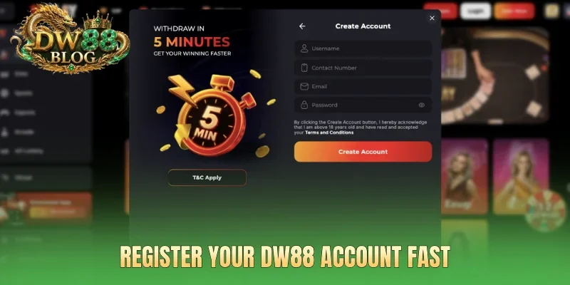 Register your DW88 account fast
