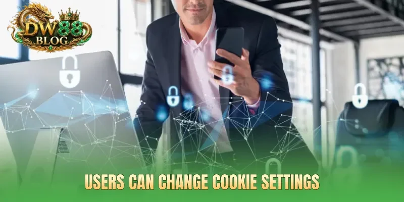 Users can change cookie settings